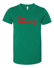 Load image into Gallery viewer, Be Merry T-Shirt
